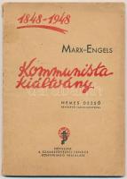 1948 Marx-Engels: Kommunista kiáltvány, nemes Dezső bevezető tanulmányával, Népszava Szakszervezeti Tanács Könyvkiadó Vállalata, 59p