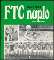 Nagy Béla: FTC napló 1966-1968. Bp., 1983, Mezőgazdasági Kiadó. Kiadói papírkötés.