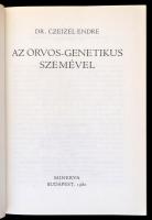 Dr. Czeizel Endre: Az orvos-genetikus szemével. Bp., 1980, Minerva. Kiadói kartonált papírkötés