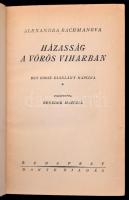 Alexandra Rachmanova: Házasság a vörös viharban. Egy orosz diáklány naplója. Fordította Benedek Marc...