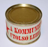 "A kommunizmus utolsó lehelete"