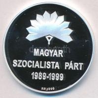 ~1990. "Magyar Szocialista Párt 1989-1999 / Európai Szocialisták Pártja" jelzett Ag emlékérem dísztokban (31,35g/0,999/42,5mm) T:PP