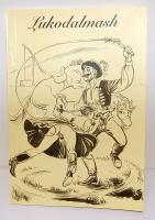 P. Rick: Lukodalmasch pajzán históriák