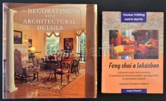 2 db beltéri könyv: Decorating with Architectural Details; Feng shui a lakásban. Kartonált papírkötésben, jó állapotban.