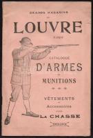 1913-1914 A párizsi Louvre Nagyáruház vadászfegyver-, lőszer és vadászfelszerelésének képes árjegyzéke, 44p