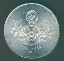 1956. 25Ft Ag "10 éves a Forint" T:1