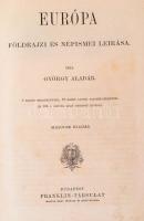 György Aladár: A Föld és népei. III-IV. kötet. III. kötet: Ázsia és Ausztrália. IV. kötet: Európa. B...