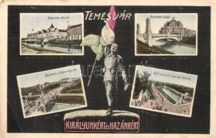 Temesvár, Timisoara; Királyunkért és hazánkért! K.u.K. katonával díszített lap, Horgony palota, Hungária fürdő, Béga híd, Postapalota, Liget bejárat, villamos / palace, spa, bridge, post office, park entrance, tram. Decorated with Austro-Hungarian soldier, Hungarian flag (EB)