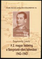Zsigmondy László: A 2. magyar hadsereg a Szovjetunió elleni háborúban 1942-1943. Székesfehérvár, 1995, Fejér Megyei Levéltár. Papírkötésben, jó állapotban.