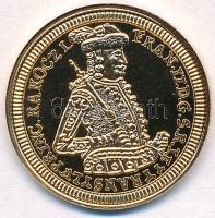 DN "Magyar aranypénzek utánveretben - II. Rákóczi Ferencz arany, 1707" aranyozott Ag emlékérem tanúsítvánnyal (5,5g/0.333/25mm) T:PP