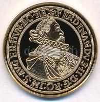 DN "Magyar aranypénzek utánveretben -  II. Ferdinánd 10 dukát" aranyozott Ag emlékérem tanúsítvánnyal (5,5g/0.333/25mm) T:PP