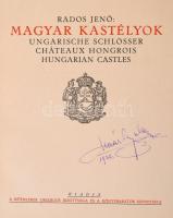 Rados Jenő: Magyar kastélyok. Ungarische Schlösser. Châteaux hongrois. Hungarian Castles. Bp., 1931,...
