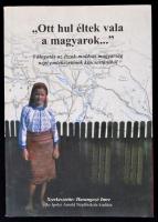 "Ott hul éltek vala a magyarok..." Válogatás az észak-moldvai magyarság népi emlékezetének kincsestárából.  Szerk.: Harangozó Imre. Újkígyós, 2001, Ipolyi Arnold Népfőiskola. Kiadói papírkötésben, fekete-fehér fotókkal illusztrálva.