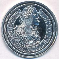 DN "Történelmi féltallérok utánveretben - I. Lipót féltallérja 1662" Ag emlékérem tanúsítvánnyal (10,37g/0.999/35mm) T:PP