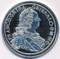DN "Történelmi féltallérok utánveretben - Lotharingiai Ferenc féltallérja 1756" Ag emlékérem tanúsítvánnyal (10,37g/0.999/35mm) T:PP