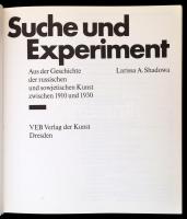 Larissa A. Shadowa: Suche und Experiment. Aus der Geschichte der russischen und sowjetischen Kunst z...