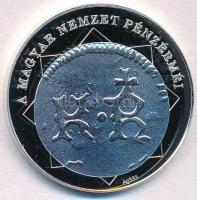 DN  "A magyar nemzet pénzérméi - Uralkodó nélküli pénz 1439-1440" Ag emlékérem tanúsítvánn...