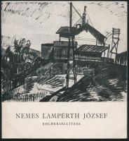 Nemes Lampérth József emlékkiállítása. Bp., 1963, Magyar Nemzeti Galéria. Kiadói papírkötés, aláhúzásokkal, bejegyzésekkel.