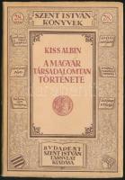 Kiss Albin: A magyar társadalomtan története. Bp., 1925, Szent István Társulat. Kiadói papírkötés. Jó állapotban.