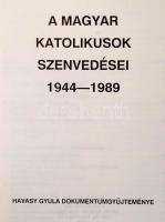 Vegyes könyvtétel, 2 db:
A magyar katolikusok szenvedései 1944-1989. Havasy Gyula dokumentumgyűjtem...