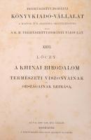 Lóczy Lajos: A khinai birodalom természeti viszonyainak és országainak leírása. Bp., 1886, Természet...