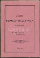 Ruby Miroszláv: A győri nemzeti rajziskola története. Győr, 1894, Gross Testvérek. Kiadói papírkötés, jó állapotban.