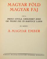 Bartucz Lajos et al.: Magyar föld, magyar faj. 1-4. köt. Bp., [1938-1939], Királyi Magyar Egyetemi N...