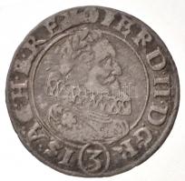 Ausztria 1626. 3kr Ag II. Ferdinánd (1,18g) T:2,2- Austria 1626. 3 Kreuzer Ag Ferdinand II (1,18g) C:XF,VF