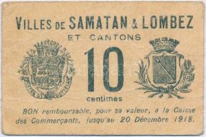 Franciaország / Samatan - Lombez 1918. 10c szükségpénz T:III France / Samatan - Lombez 1918. 10 Centimes necessity note C:F