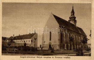 Szeged, Alsóvárosi Mátyás templom, Ferences rendház