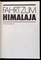 Großpietsch, Walter: Fahrt zum Himalaja. Lipcse, 1979, Brockhaus. Vászonkötésben, papír védőborítóva...