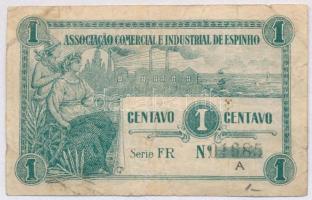 Portugália / Espinho ~1920. 1c szükségpénz T:III- Portugal / Espinho ~1920. 1 Centavo necessity note C:VG