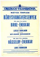 1986 Országos Filharmónia Mátyás templom kórushangversenyek plakátja, Lasse Dahlman, Lars Hannson, hajtott, 70x50 cm