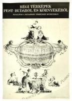 cca 1980 Régi térképek Pest-Budáról és környékéről, a Budapesti Történeti Múzeum kiállításának plakátja, 68,5x47 cm