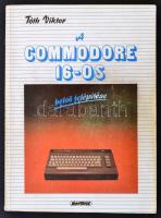 Tóth Viktor: A Commodore 16 belső felépítése. Bp., 1986, Novotrade. Kiadói papírkötés.