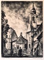 Tihanyi János Lajos (1892-1957): Főtér Szentendre. Rézkarc, papír, jelzett, 19×14 cm