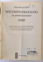 Günter Schön: Welt Münzkatalog - 20. Jahrhundert. 31. kiadás, Battenberg 2000., München. Használt, d...