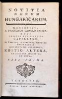 Francisco Carolo Palma (Pálma Károly Ferenc (1735-1787)): Notitia Rerum Hungaricarum. Editio Altera....