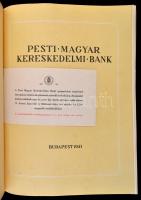 Pesti Magyar Kereskedelmi Bank 1841-1941. Száz esztendő emlékei. Bp., 1941, Pesti Magyar Kereskedelm...