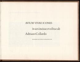 Adiano Collardo: Avium vivae icones. Brüsszel, 1967, Culture et Civilisation. Kiadói műbőr-kötés, fr...