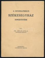 Géfin Gyula: A szombathelyi székesegyház ismertetése. Szombathely, 1942, Martineum. Papírkötésben, jó állapotban.