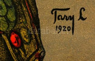 1920 Tary Lajos (1884-1972): "Elvettétek folyóinkat, elvettétek hegyeinket, ez legyen ezentúl M...