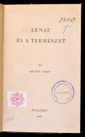 Kundt Ernő: Lenau és a természet. Bp., 1908, Szerzői kiadás. Korabeli átkötött félvászon-kötés. Jó állapotban.