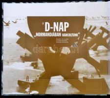 Richard Holmes: A D-nap - 1944. június 6. A partraszállástól Párizs felszabadításáig. Pécs, 2006, Al...