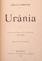 Camille Flammarion: Uránia. Bieler, Gambard és Myrbach eredeti rajzaival. Bp., 1896, Légrády. Harmad...