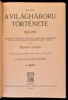 Zigány Árpád: A világháború története 1914-1916. 2. köt. Bp., é. n., Magyar Kereskedelmi Közlöny Hír...