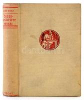 Ilyés Gyula összegyűjtött versei. Bp., 1940, Nyugat. Kiadói egészvászon-kötés, Sinkó Ferenc (1912-19...