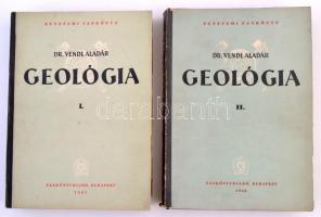 Dr. Vendl Aladár: Geológia I.-II. Bp., 1951-1952. Tankönyvkiadó. Egyetemi tankönyv. Kiadói papírkötésben. Jó állapotban.