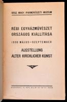Régi egyházművészet országos kiállítása. Bp., 1930, Orsz. Magyar Iparművészeti Múzeum, "Pátria&...