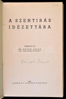A szentirás idézettára. Összeállította: Dr. Egyed Lajos. Bp., 1940, Korda Rt. Kiadói papírkötés